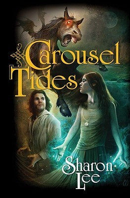 Carousel Tides (Original) [Lee, Sharon]