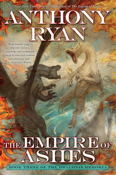 The Empire of Ashes (Draconis Memoria, 3) [Ryan, Anthony]