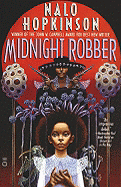 Midnight Robber [Hopkinson, Nalo]