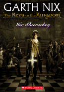 Sir Thursday (Keys to the Kingdom, 4) [Nix, Garth]