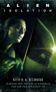 Alien: Isolation [DeCandido, Keith R. A.]