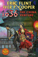 1636: The China Venture [Flint, Eric and Cooper, Iver P.]