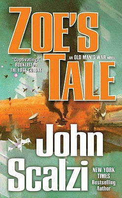 Zoe's Tale (Old Man's War, 4) [Scalzi, John]