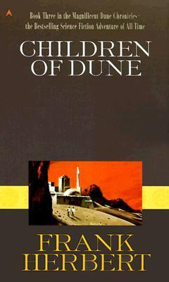 Children of Dune (Dune, 3) [Herbert, Frank]