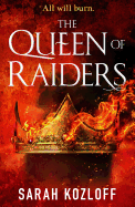 The Queen of Raiders (Nine Realms, 2) [Kozloff, Sarah]