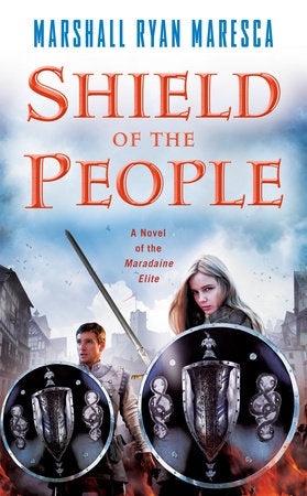 Shield of the People (Maradaine Elite, 2) [Maresca, Marshall Ryan]