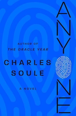 Anyone: A Novel [Soule, Charles]