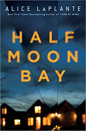 Half Moon Bay [LaPlante, Alice]