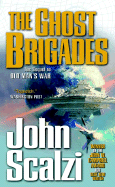 Ghost Brigades (Old Man's War, 2) [Scalzi, John]