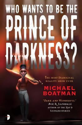 Who Wants to Be the Prince of Darkness? [Boatman, Michael]