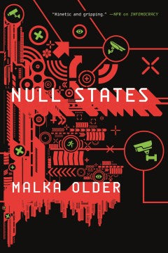 Null States (Centenal Cycle, 2) [Older, Malka]