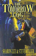 Tomorrow Log [Lee, Sharon; Miller, Steve]