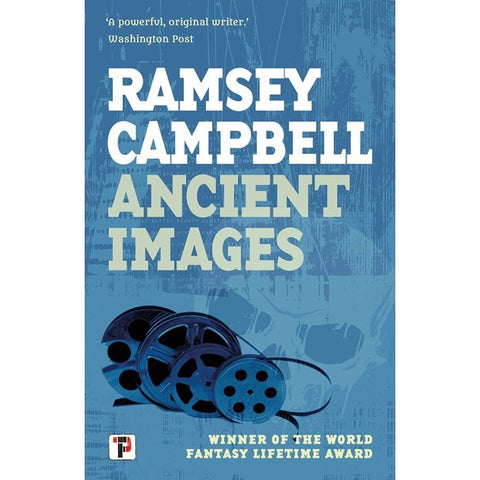 Ancient Images [Campbell, Ramsey]
