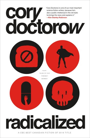 Radicalized (Trade Paperback) [Doctorow, Cory]