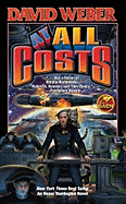 At All Costs (Honor Harrington #11) [Weber, David]