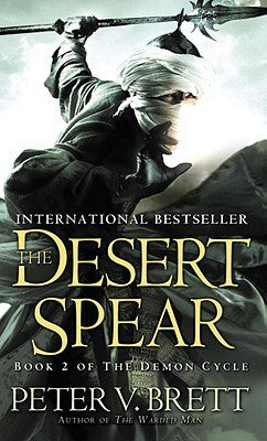 Desert Spear [Brett, Peter V.]