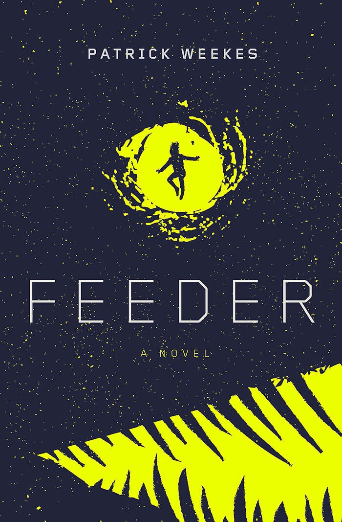 Feeder [Weekes, Patrick]
