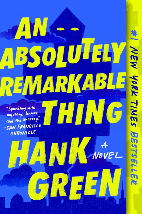 An Absolutely Remarkable Thing [Green, Hank]