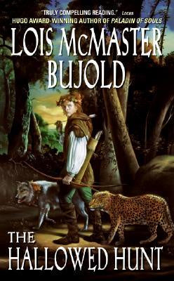 The Hallowed Hunt (Chalion, 3) [Bujold, Lois McMaster]