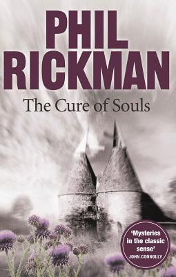 Cure of Souls [Rickman, Phil]