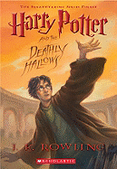 Harry Potter and the Deathly Hallows (Harry Potter, 7) [Rowling, J. K.]