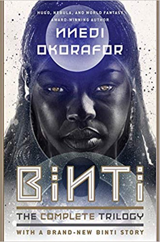 Binti the Complete Trilogy [Okorafor, Nnedi]