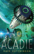 Acadie [Hutchinson, Dave]