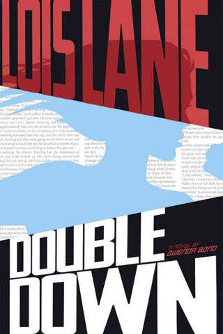 Lois Lane: Double Down [Bond, Gwenda]