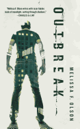 Outbreak (Nightshades, 3) [Olson, Melissa F.]