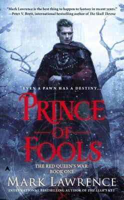 Prince of Fools (Red Queen's War, 1) [Lawrence, Mark]
