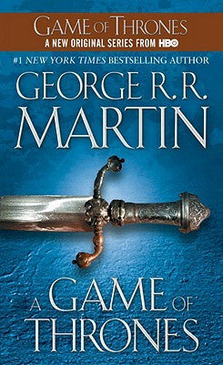 A Game of Thrones (Song of Ice and Fire, 1) [Martin, George R. R.]
