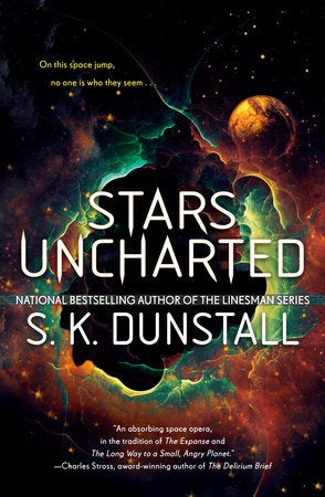 Stars Uncharted (Stars Uncharted, 1) [Dunstall, S. K.]