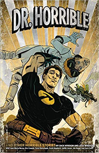 Dr. Horrible (Second Edition) [Whedon, Joss]