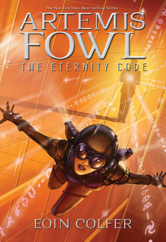 Artemis Fowl: The Eternity Code [Colfer, Eoin]