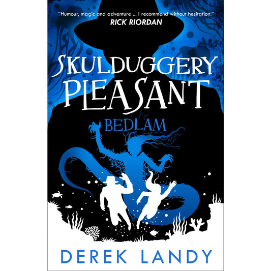 Skulduggery Pleasant: Bedlam (Skulduggery Pleasant, 12) [Landy, Derek]