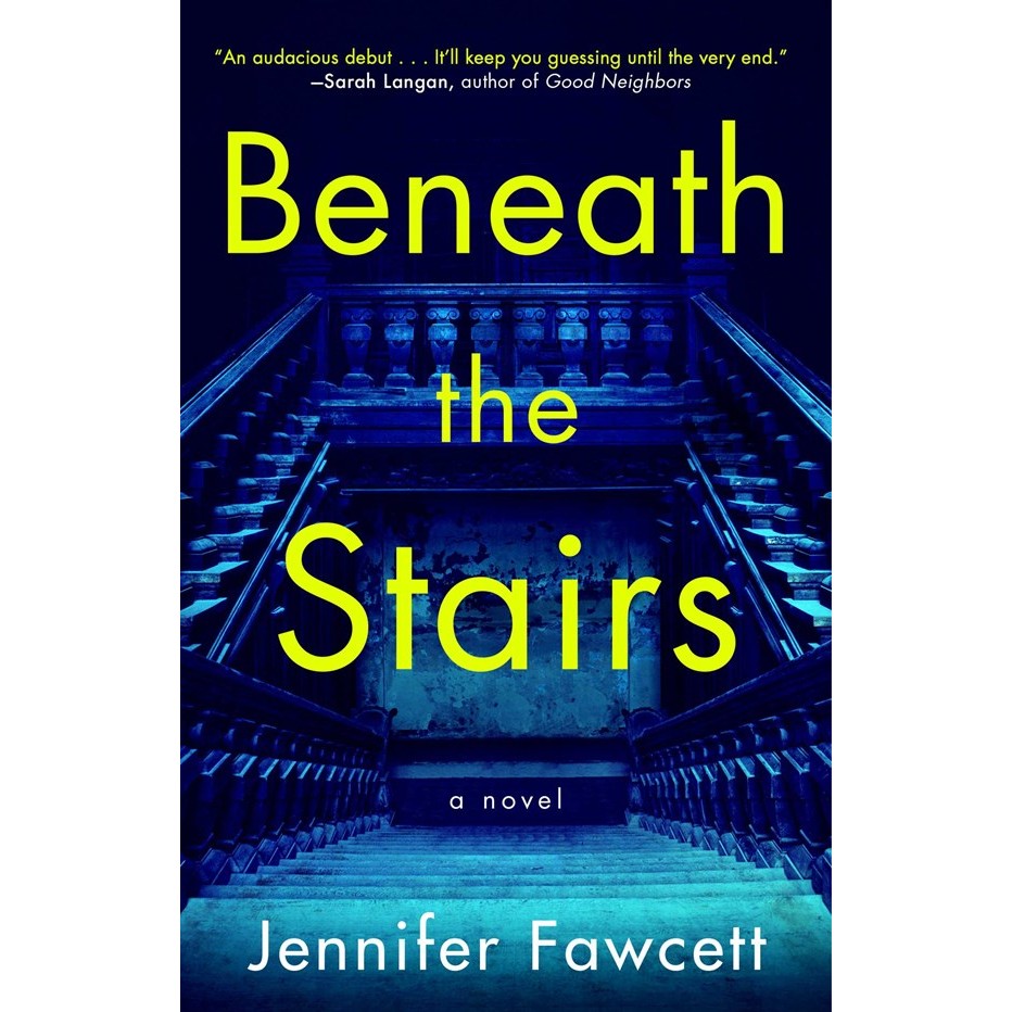 Beneath the Stairs [Fawcett, Jennifer]