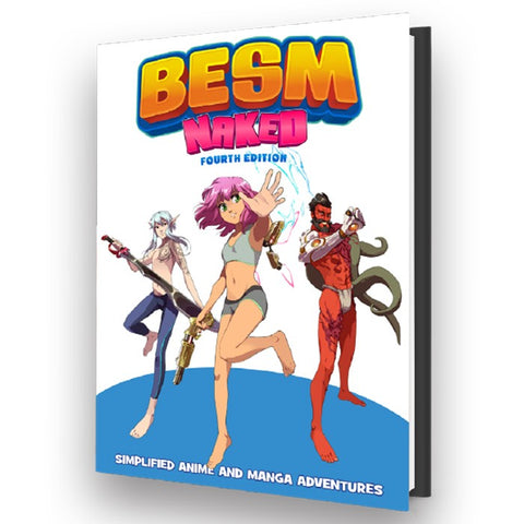 BESM Naked: Stripped Down Version Rules