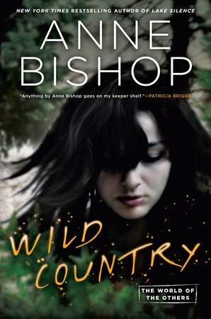 Wild Country ( World of the Others #2 ) [Bishop, Anne]