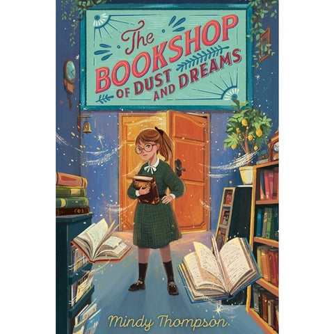 The Bookshop of Dust and Dreams [Thompson, Mindy]