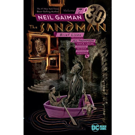 The Sandman Vol. 7: Brief Lives 30th Anniversary Edition [Gaiman, Neil]