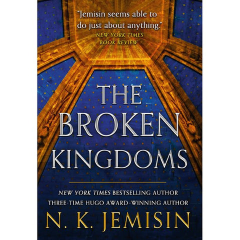 The Broken Kingdoms (The Inheritance Triology, 2) [Jemisin, N. K.]