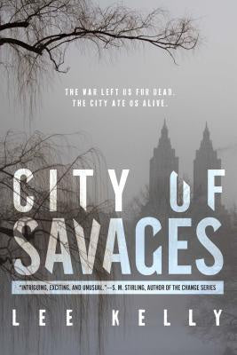 City of Savages [Kelly, Lee]