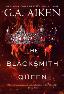 The Blacksmith Queen (Scarred Earth Saga, 1) [Aiken, G. A.]