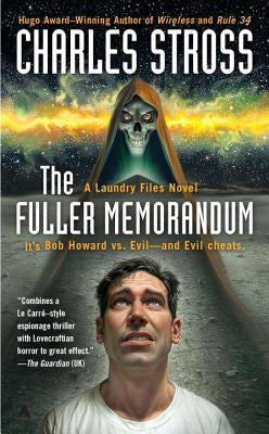 Fuller Memorandum (Laundry Files, 3) [Stross, Charles]
