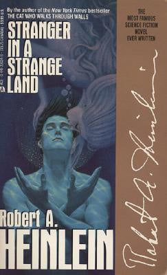 Stranger in a Strange Land [Heinlein, Robert A.]