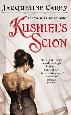 Kushiel's Scion (Imriel's Trilogy, 1) [Carey, Jacqueline]