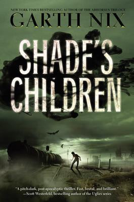 Shade's Children [Nix, Garth]