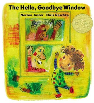 The Hello, Goodbye Window (Hardcover) [Juster, Norton]