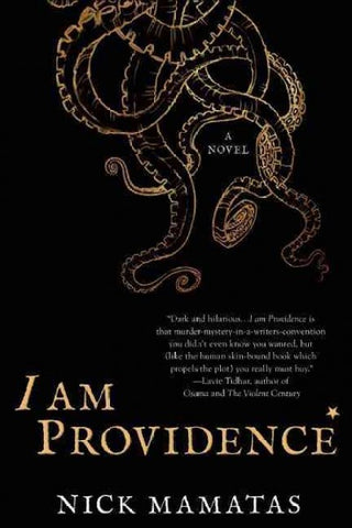 I Am Providence [Mamatas, Nick]