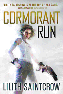 Cormorant Run [Saintcrow, Lilith]